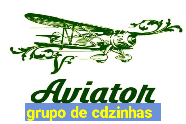 grupo de cdzinhas